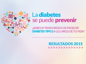 Informe de resultados de la campaña “La diabetes se puede prevenir” sobre prevención de la diabetes tipo 2 y la obesidad en España