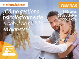 Webinar: ¿Cómo gestiono psicológicamente el debut de mi hijo en diabetes?